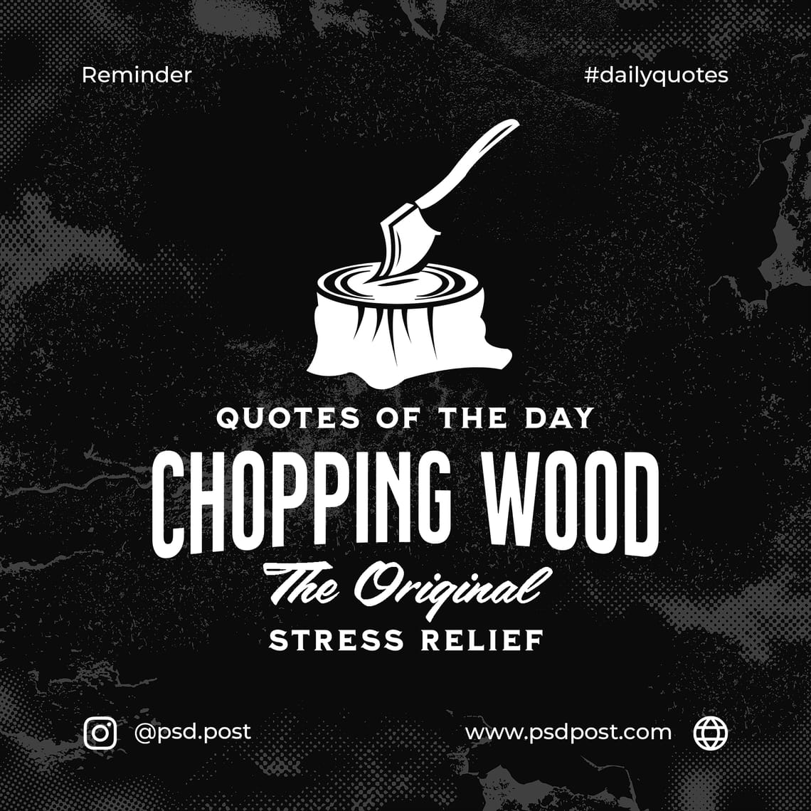 Quotes Chopping Wood The Original