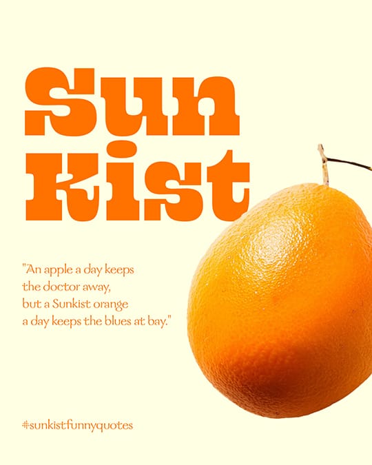 Sunkist Funny Quotes