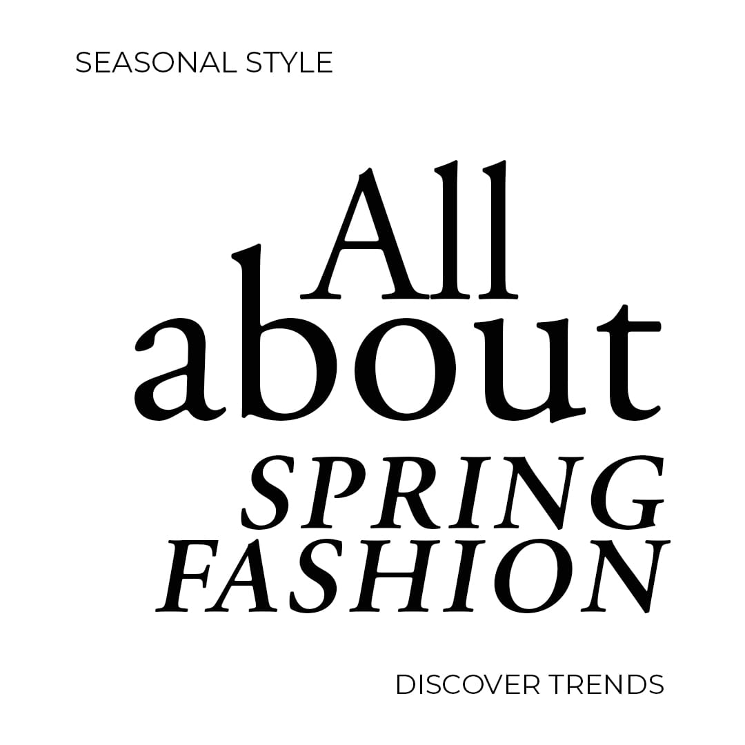 All About Spring Fashion