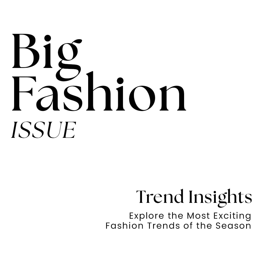 Big Fashion Issue