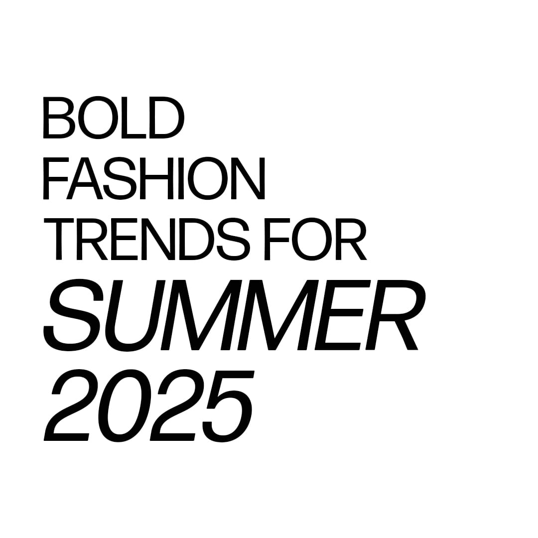 Bold Fashion Trends For Summer