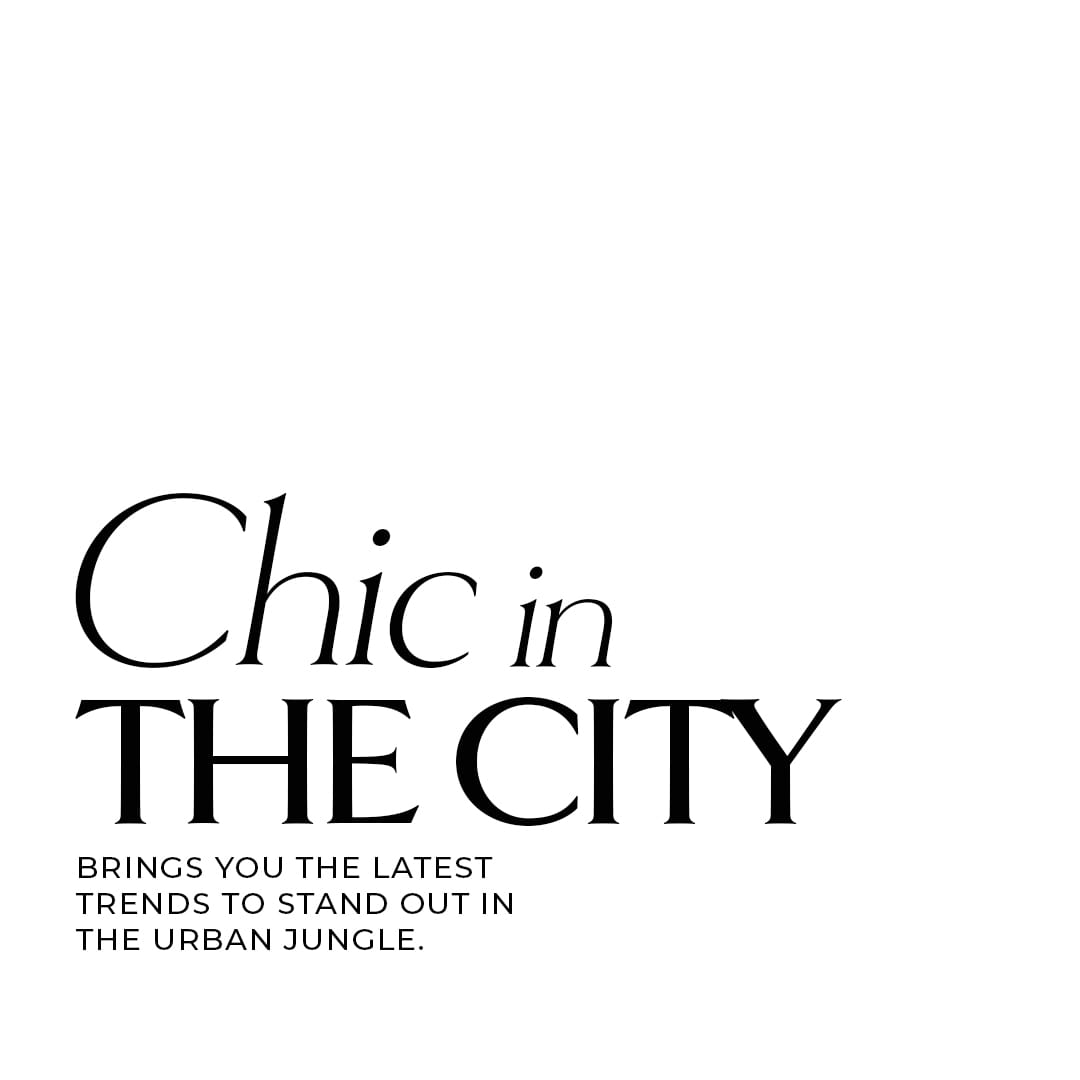 Chic in The City