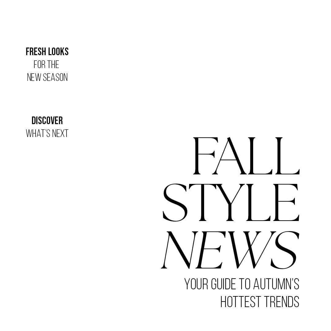 Fall Style News