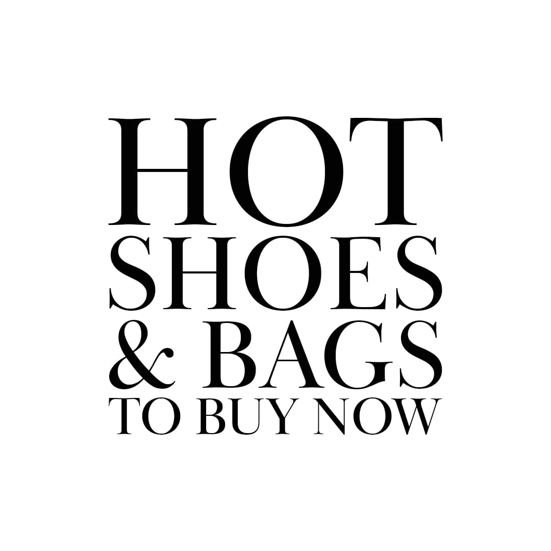 Hot Shoes & Bags