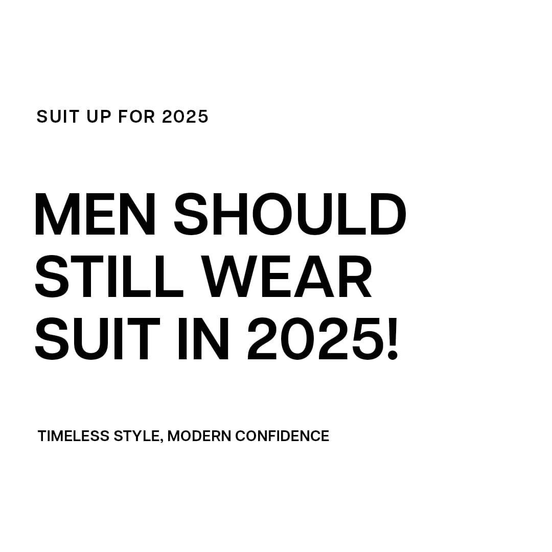 Men Should Still Wear Suit