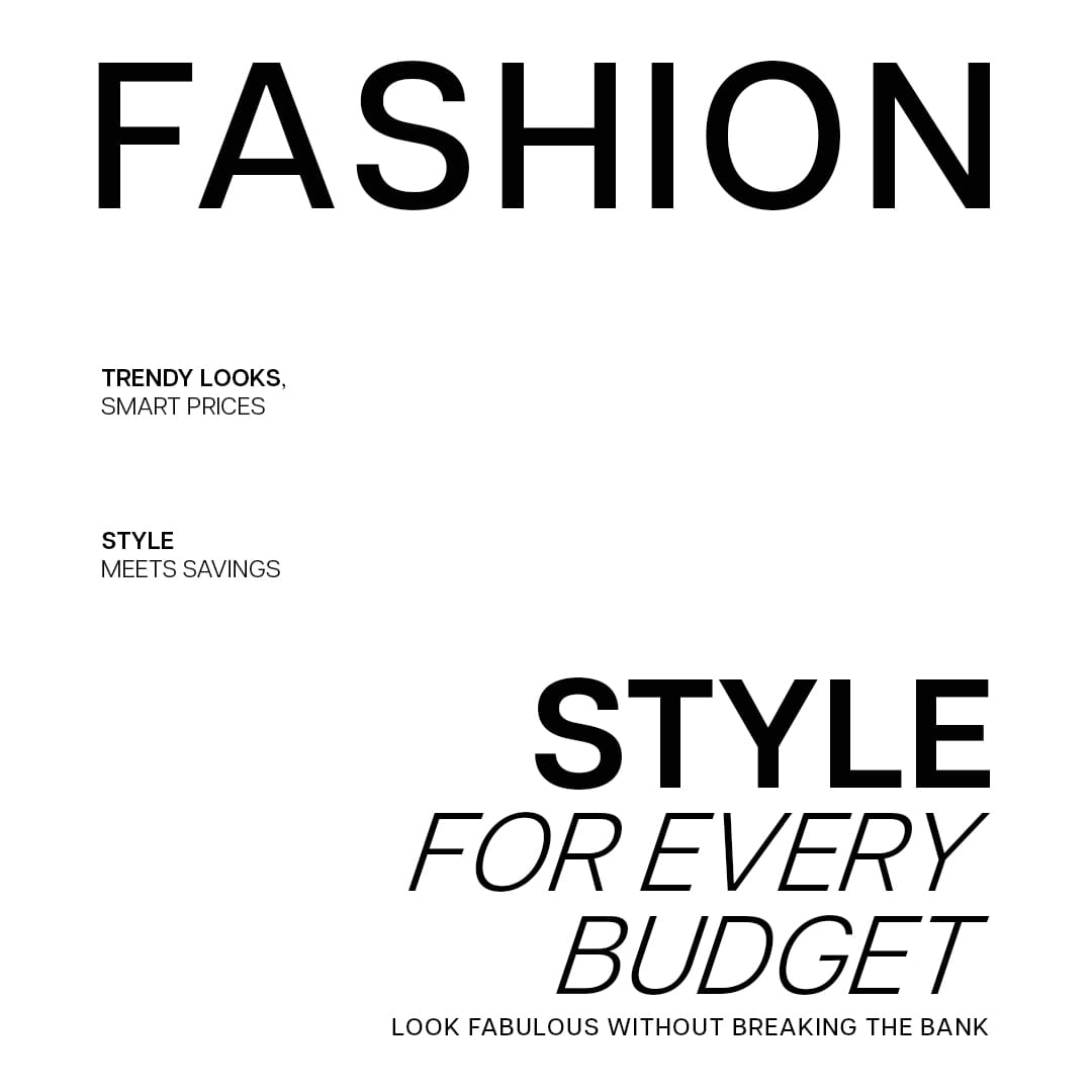 Style For Every Budget