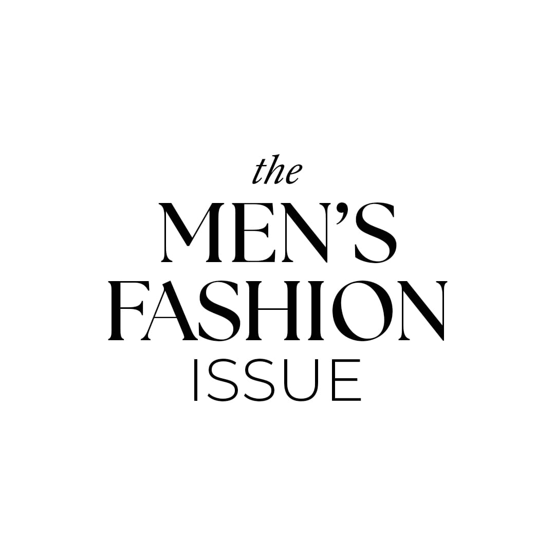 The Men's Fashion Issue