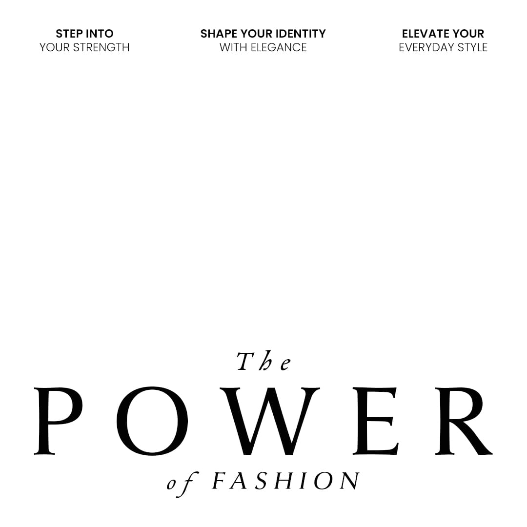 The Power of Fashion