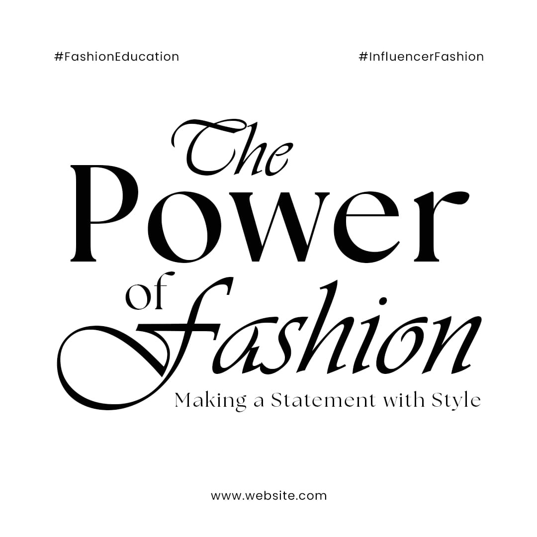 The Power of Fashion