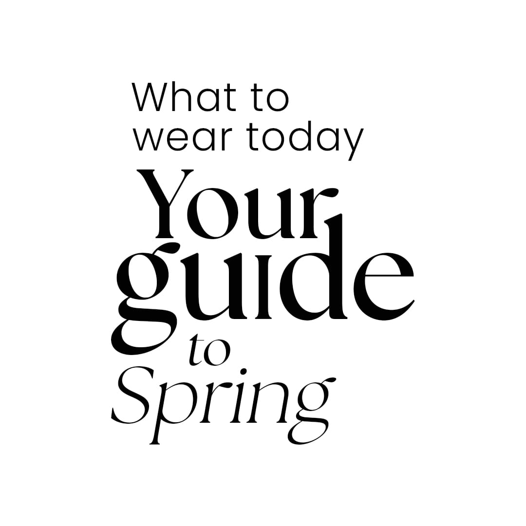 Your Guide to Spring