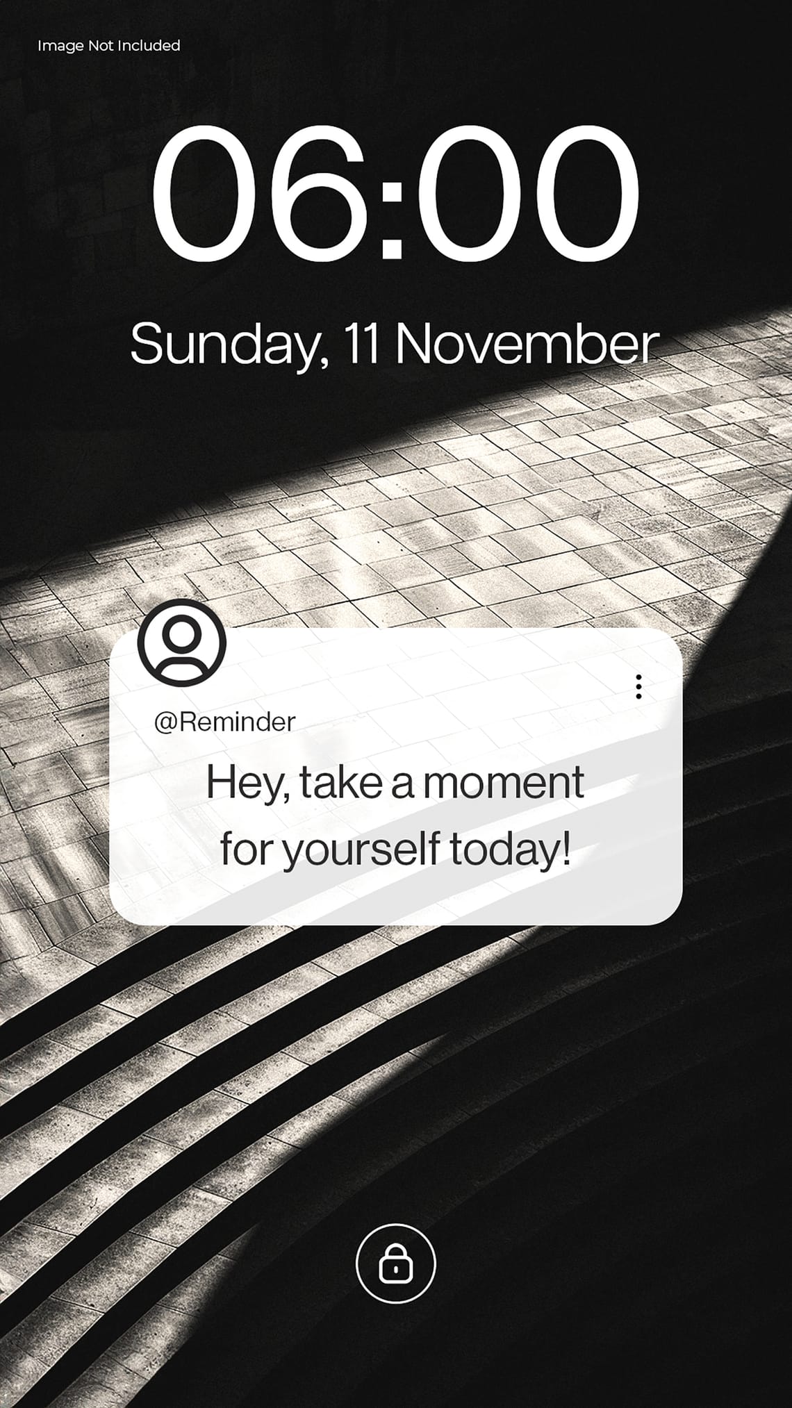 Notification Reminder Hey, take a moment for yourself today! Instagram Story