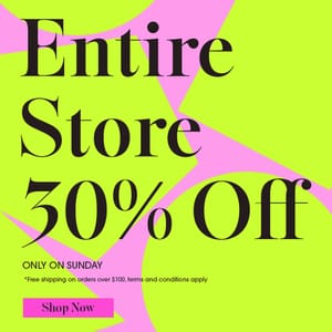 Entire Store 30% Off