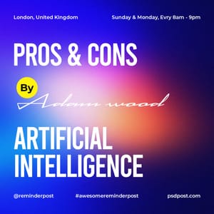 Pros & Cons Artificial Intelligence