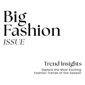 Big Fashion Issue