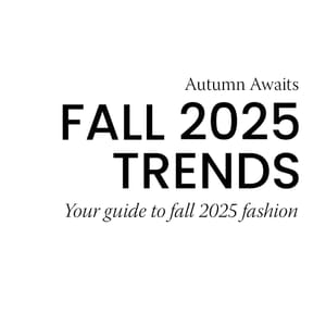 Fall 2025 Trends