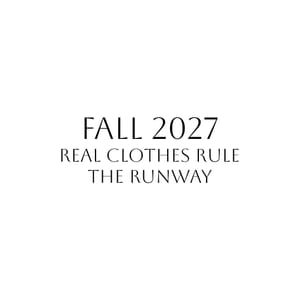 Fall Real Clothes Rule The Runway