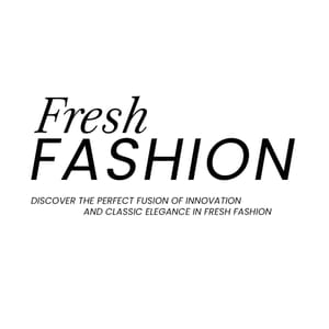 Fresh Fashion