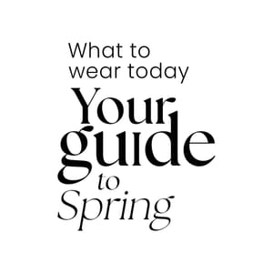 Your Guide to Spring